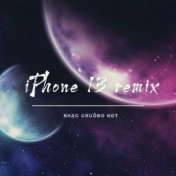Nhạc chuông iPhone 13 remix