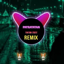 Patratatan remix - ChunChun Music